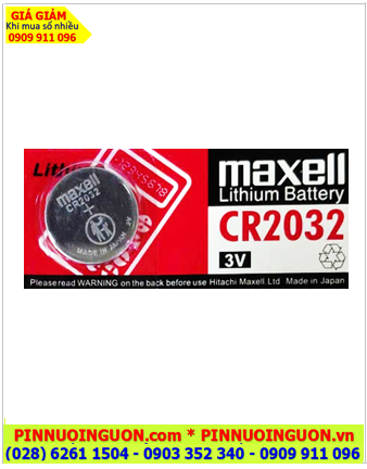 Pin Maxell CR2032 Pin CR2032 (20mm x 3.2mm); Pin 3v lithium Maxell CR2032 chính hãng